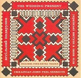 Wedding Present - Ukrainski Vistupi V Johna Peela