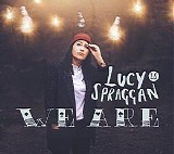 Lucy Spraggan - We Are