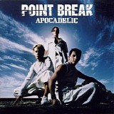 Point Break - Apocadelic
