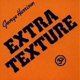 George Harrison - Extra Texture (Read All About It)