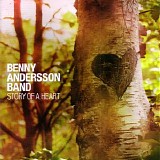 Benny Anderson Band - Storey of a Heart