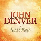John Denver - The Ultimate Collection (Re-issue)