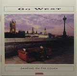 Go West - Dancing On the Couch