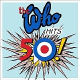 Who - Who Hits 50 (Deluxe Edition)