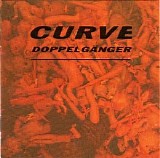 Curve - Doppelganger