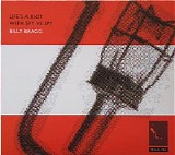 Billy Bragg - Life's a Riot with Spy vs Spy (Deluxe Edition)