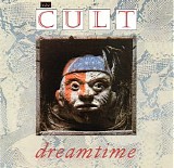 Cult - Dreamtime