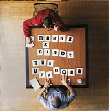 Mark B & Blade - The Unknown