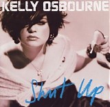 Kelly Osbourne - Shut Up