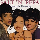 Salt-N-Pepa - Rapped in Remixes
