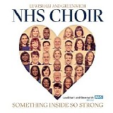 Lewisham & Greenwich NHS Choir - Something Inside So Strong