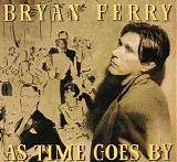 Bryan Ferry - As Time Goes By