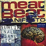 Meat Beat Manifesto - Subliminal Sandwich