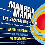 Manfred Mann - The Greatest Hits + More