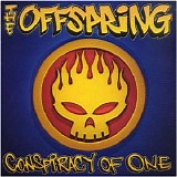 Offspring - Conspiracy of One