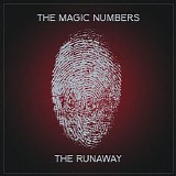 Magic Numbers - The Runaway