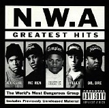 N.W.A. - Greatest Hits: World's Most Dangerous (Re-entry)