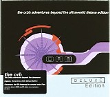 Orb - The Orb's Adventures Beyond the Ultraworld (Deluxe Edition)