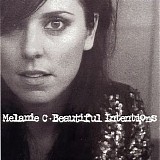 Melanie C - Beautiful Intenions