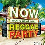 Various artists - Now That's What I Call Reggae Party!