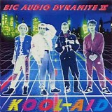 Big Audio Dynamite II - Kool-Aid