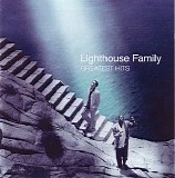 Lighthouse Family - Greatest Hits of the Lighthous Family