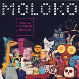Moloko - Things to Make and Do