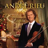 AndrÃ© Rieu - December Lights