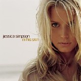 Jessica Simpson - In This Skin
