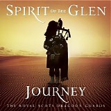 Royal Scots Dragoon Guards - Spirit of the Glen Journey