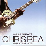 Chris Rea - Heartbeats - Greatest Hits