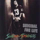 Suicidal Tendencies - Suicidal for Life