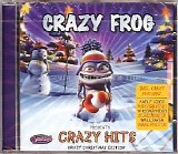 Crazy Frog - Presents Crazy Hits [Crazy Christmas Edition]