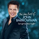 John Barrowman - Tonight's the Night - The Very Best Of