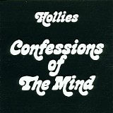 Hollies - Confessions of the Mind