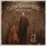 Glen Campbell - Ghost On the Canvas