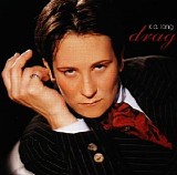K.D. Lang - Drag