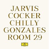 Jarvis Cocker & Chilly Gonzales - Room 29