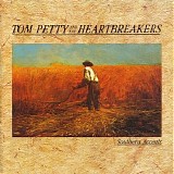 Tom Petty and the Heartbreakers - Southern Accents
