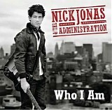 Nick Jonas & the Administration - Who I Am