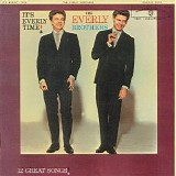 Everly Brothers - It's Everly Time! 12 Great Songs!
