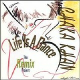 Chaka Khan - Life Is a Dance: The Remix Project