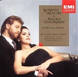 Roberto Alagna & Angela Gheorghiu - Duette & Arien