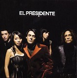 El Presidente - El Presidente