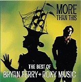 Various artists - More Than This - The Best of Bryan Ferry and Roxy Music