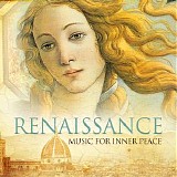 The Sixteen & Harry Christophers - Renaissance: Music For Inner Peace