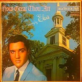 Elvis Presley - How Great Thou Art
