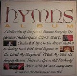 Huddersfield Choral Society Conductor Owain Arwel Hughes - The Hymns Album