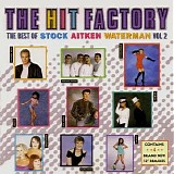 Various artists - The Hit Factory 2 - The Best of Stock Aitken Waterman
