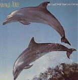 Orange Juice - You Can't Hide Your Love Forever